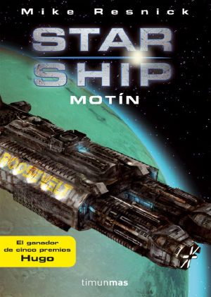 [Starship 01] • Motí­n